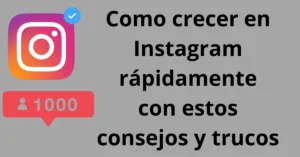 Como ser más creciente en Instagram
